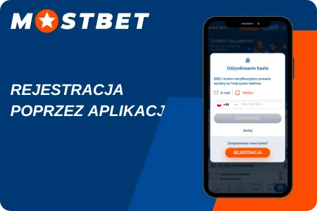 Rejestracja poprzez aplikację Mostbet